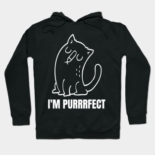 I'm Purrrfect Hoodie